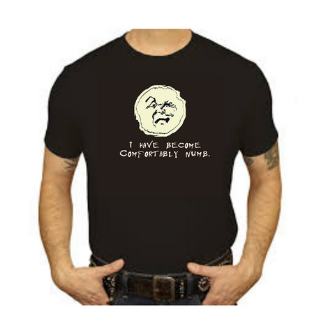 I've Become Comfortably Numb Tee