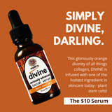 DIVINE plant stem cell serum by The $10 Serum is comprised of all things collagen. Infused with one of the hottest ingredients in skincare today. 